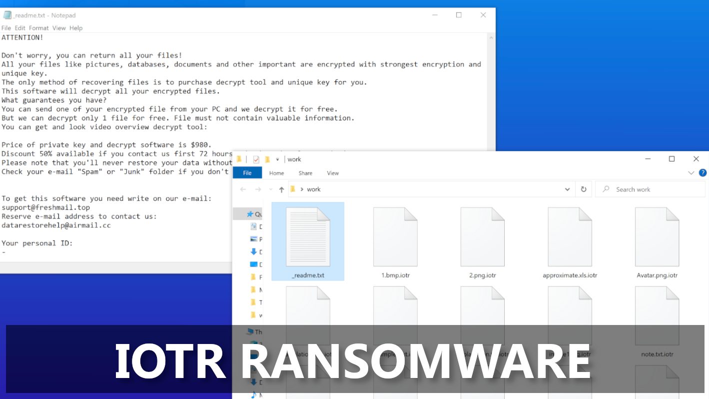 Remove Iotr Ransomware Virus Decrypt Iotr Files Geek S Advice