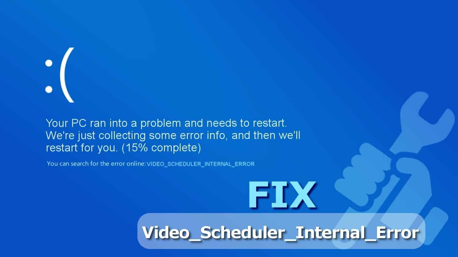 FIX Video Scheduler Internal Error on Windows (2022 Guide)