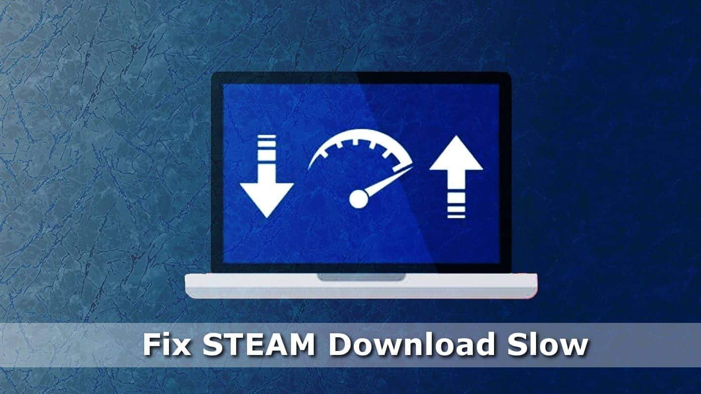 why my steam download so slow