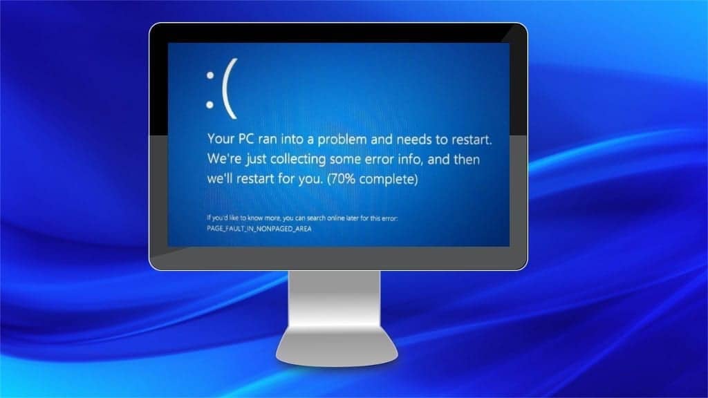 PAGE FAULT IN NONPAGED AREA error is accompanied with blue screen of death.