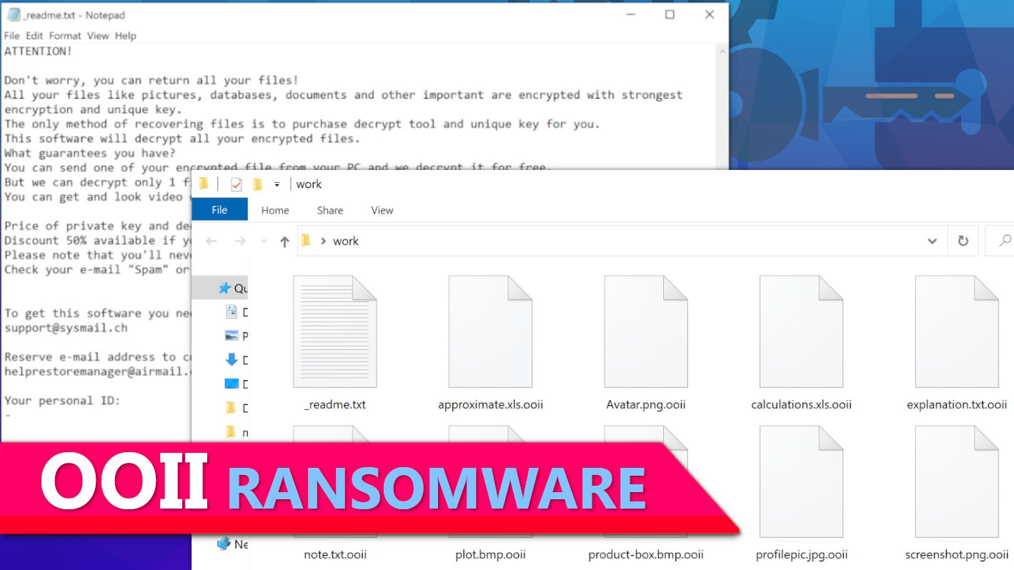 remove OOII ransomware virus and learn how to decrypt or repair your files (free guide)
