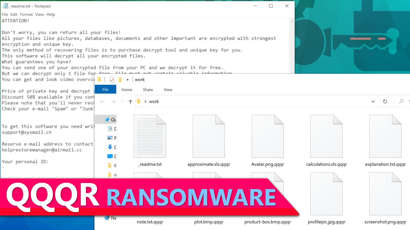 remove QQQR ransomware virus and learn how to decrypt or repair your files (free guide)