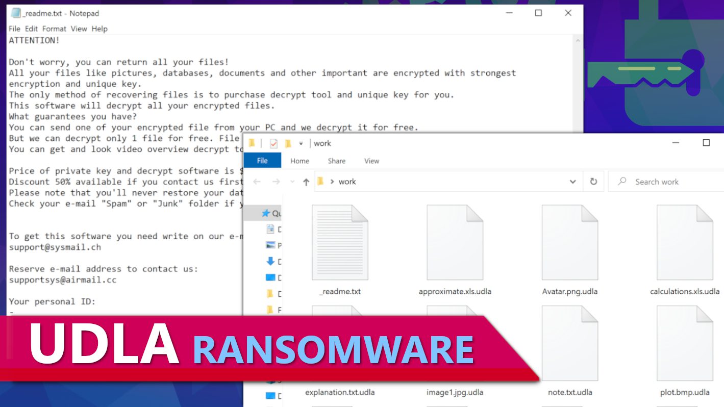 remove UDLA ransomware virus and learn how to decrypt or repair your files (free guide)