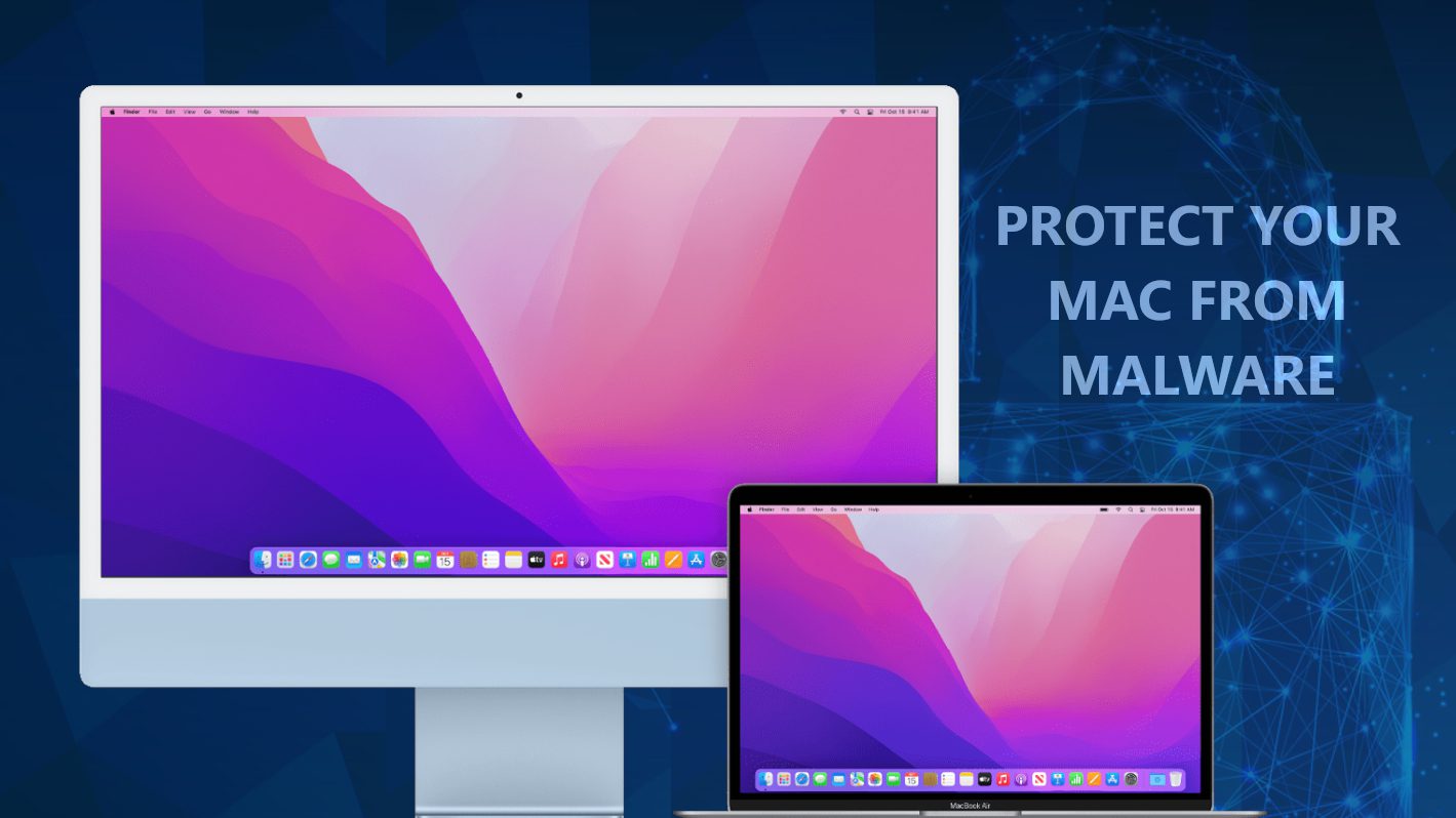 How to Protect Your Mac from Malware (2022 Guide)